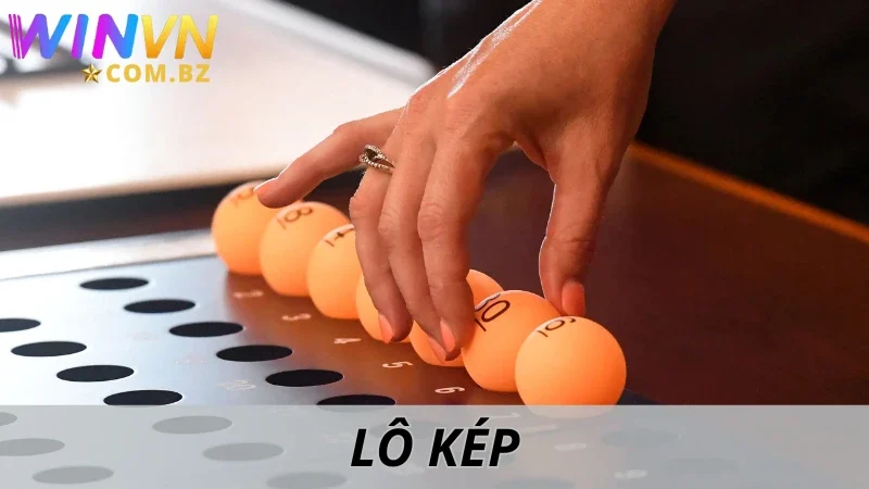 Lô Kép Là Gì? Mẹo Bắt Cầu Cực Chuẩn Do Winvn Tổng Hợp